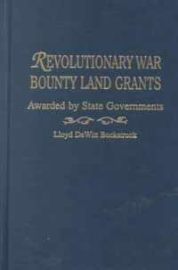 Revolutionary War Bounty Land Grants