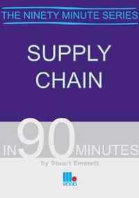 Supply Chain in Ninety Minutes