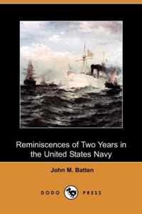 Reminiscences of Two Years in the United States Navy (Dodo Press)