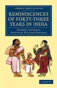 Reminiscences of Forty-Three Years in India