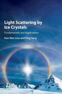 Light Scattering By Ice Crystals