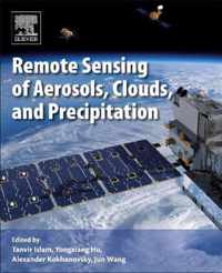 Remote Sensing of Aerosols, Clouds, and Precipitation