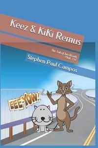 Keez & KiKi Remus: The Tail of Two Roads - Matt. 7