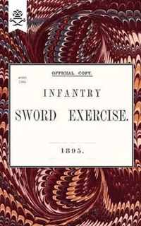 Infantry Sword Exercise. 1895.