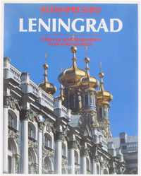 Reisimpressies - Leningrad - feiten en achtergronden in woord en beeld