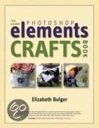 The Adobe Photoshop Elements Crafts Book