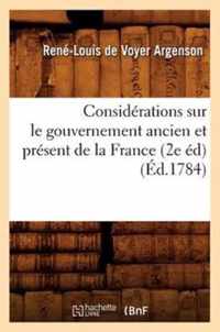 Considerations Sur Le Gouvernement Ancien Et Present de la France (2e Ed) (Ed.1784)