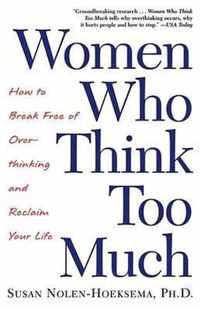 Women Who Think Too Much