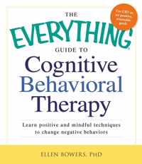Everything Guide To Cognitive Behavioral Therapy