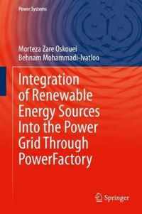 Integration of Renewable Energy Sources Into the Power Grid Through PowerFactory