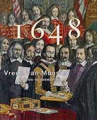 1648, vrede van Munster: feit en verbeelding
