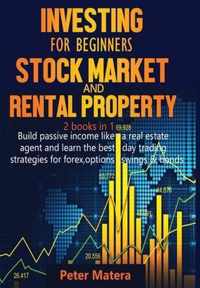 Investing for Beginners Stock Market and Rental Property 2 books in 1