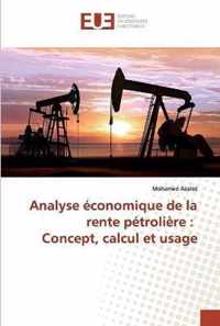 Analyse economique de la rente petroliere