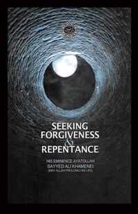 Seeking Forgiveness and Repentance