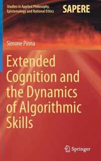 Extended Cognition and the Dynamics of Algorithmic Skills