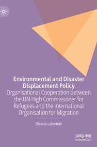 Environmental and Disaster Displacement Policy