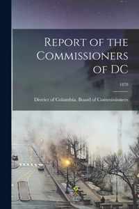 Report of the Commissioners of DC; 1878