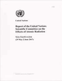 Report of the United Nations Scientific Committee on the Effects of Atomic Radiation