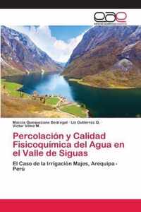 Percolacion y Calidad Fisicoquimica del Agua en el Valle de Siguas