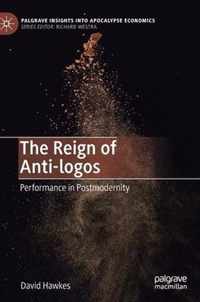The Reign of Anti logos