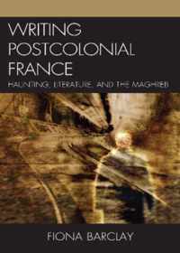 Writing Postcolonial France