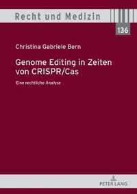 Genome Editing in Zeiten Von Crispr/Cas