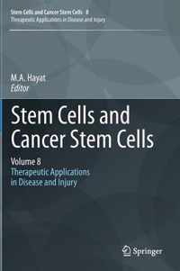 Stem Cells and Cancer Stem Cells, Volume 8