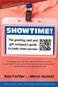 Showtime! The Greeting Card and Gift Company's Guide to Trade Show Success