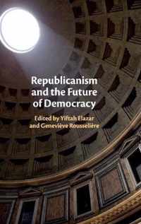Republicanism and the Future of Democracy
