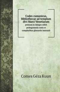 Codex cumanicus, Bibliothecae ad templum divi Marci Venetiarum
