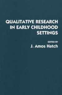 Qualitative Research In Early Childhood Settings