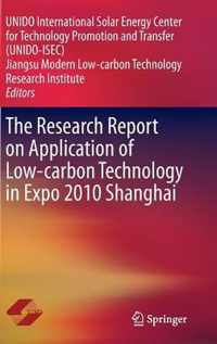 The Research Report on Application of Low carbon Technology in Expo 2010 Shangha