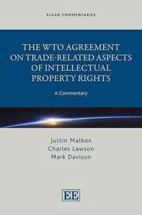 The WTO Agreement on Trade-Related Aspects of Intellectual Property Rights