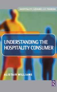 Understanding the Hospitality Consumer