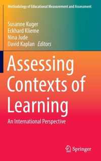 Assessing Contexts of Learning