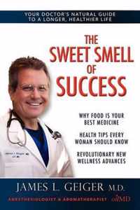 The Sweet Smell of Success