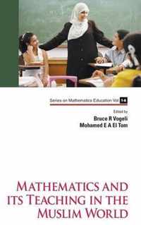 Mathematics and Its Teaching in the Muslim States