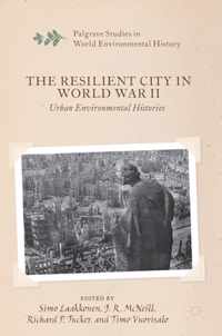 The Resilient City in World War II