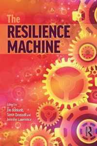 The Resilience Machine