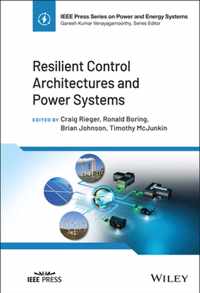 Resilient Control Architectures and Power Systems