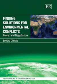 Finding Solutions for Environmental Conflicts  Power and Negotiation