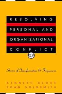 Resolving Personal and Organizational Conflict