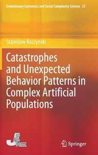 Catastrophes and Unexpected Behavior Patterns in Complex Artificial Populations