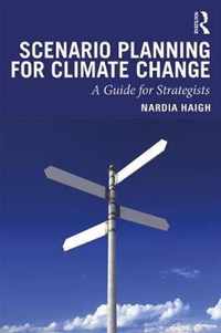 Scenario Planning for Climate Change