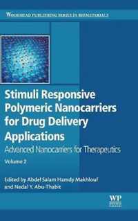 Stimuli Responsive Polymeric Nanocarriers for Drug Delivery Applications: Volume 2