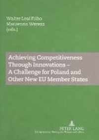 Achieving Competitiveness Through Innovations - A Challenge for Poland and Other New EU Member States