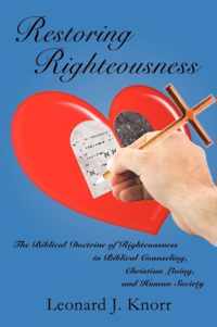 Restoring Righteousness