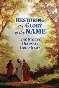 Restoring the Glory of the NAME
