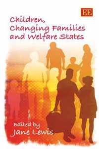 Children, Changing Families and Welfare States