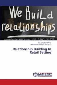 Relationship Building In Retail Setting